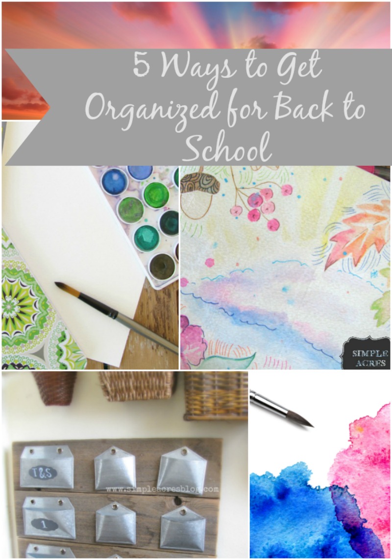 5 ways to get organized for back to school
