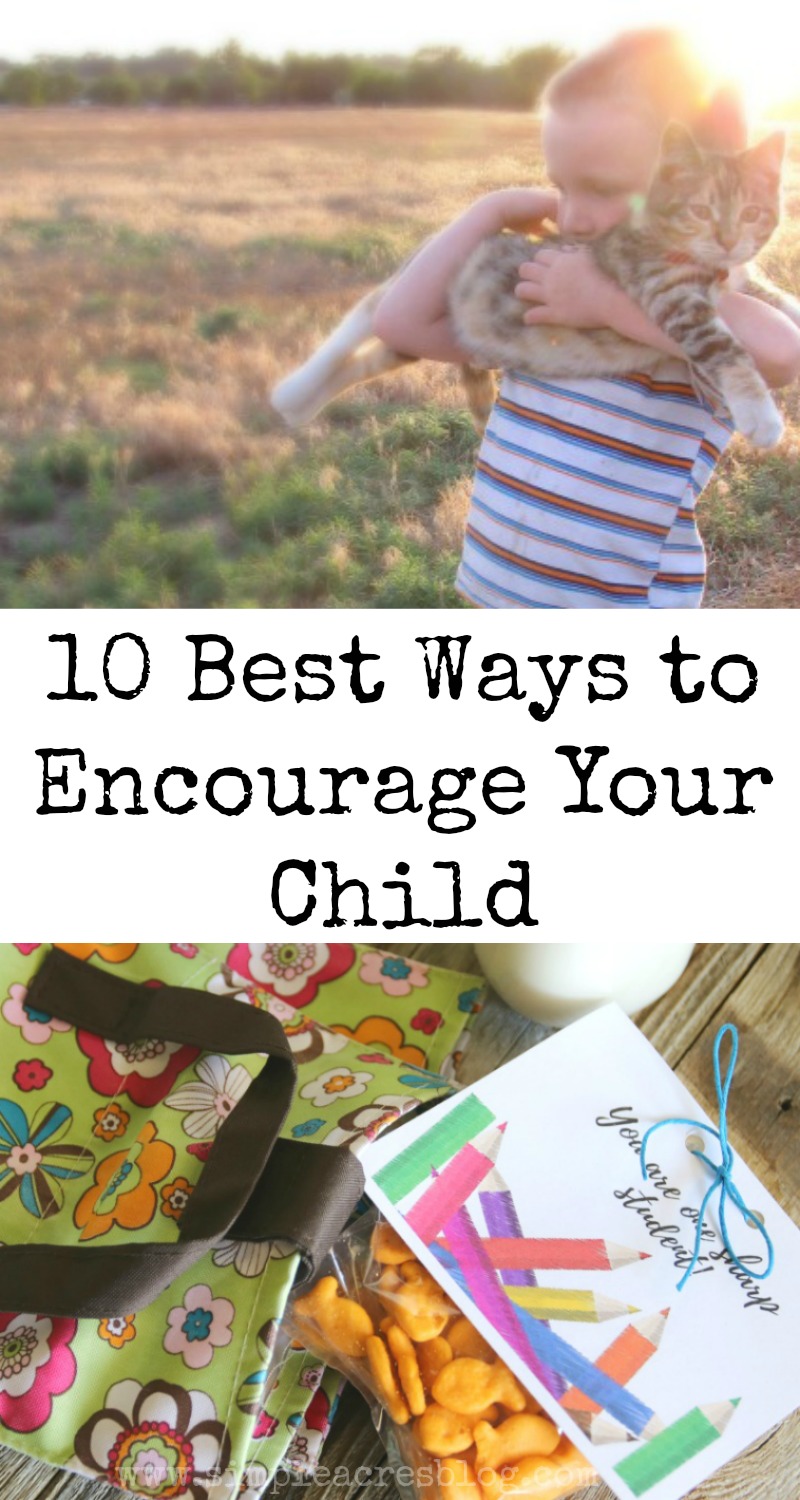 the-best-ways-to-encourage-your-child-simple-acres-blog