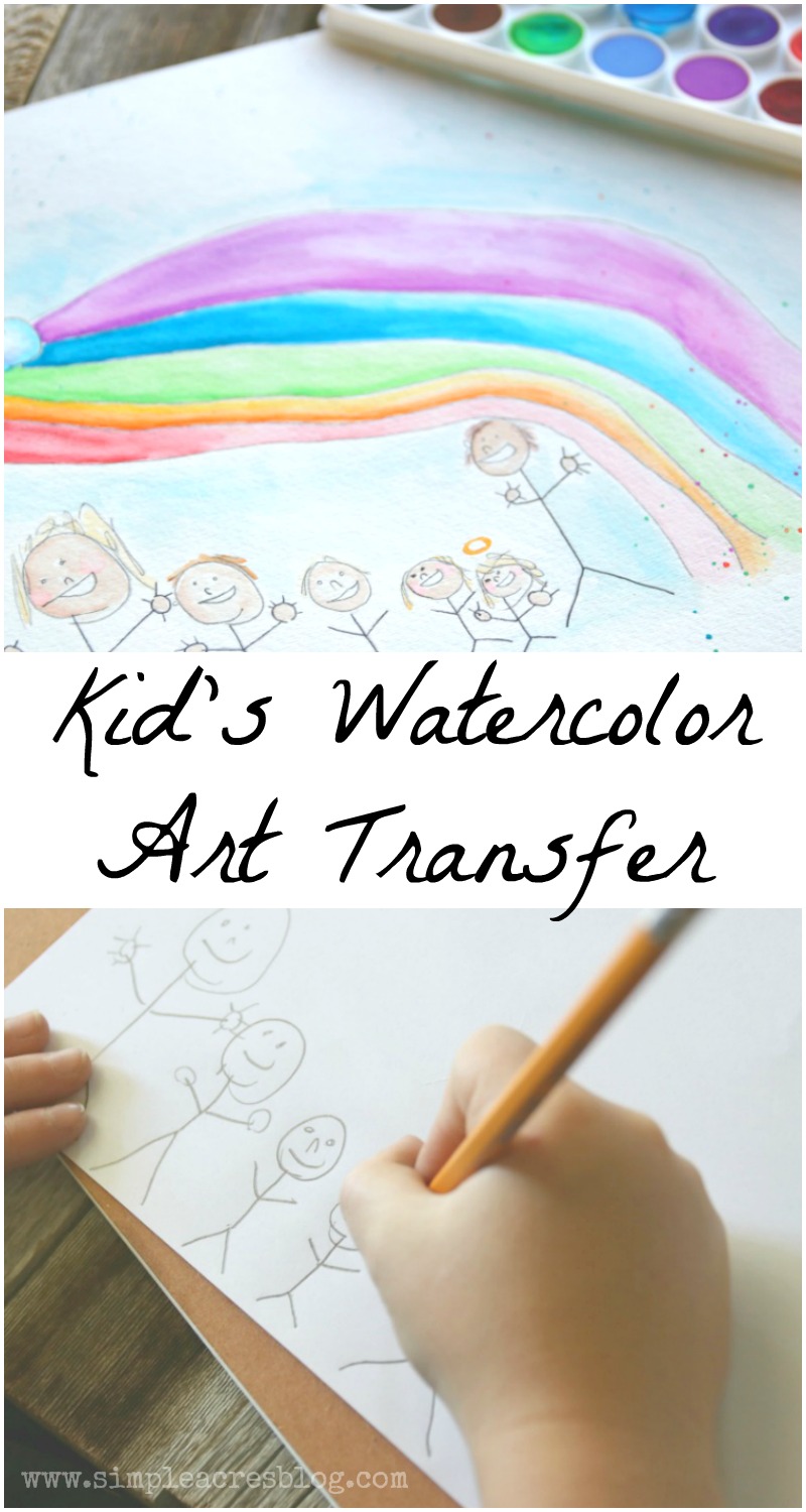 Kid's Watercolor Art Transfer - Simple Acres Blog