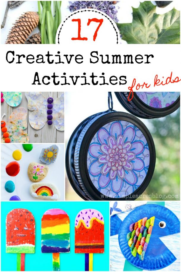 17 Creative Summer Activities for Kids - Simple Acres Blog